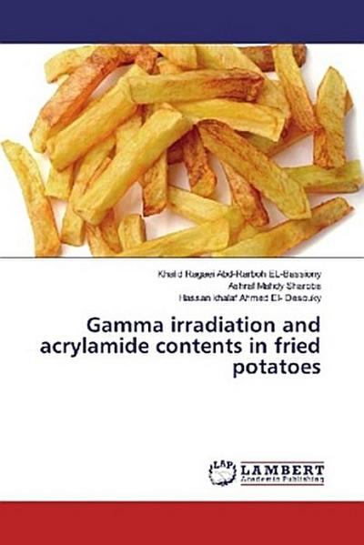 Gamma irradiation and acrylamide contents in fried potatoes