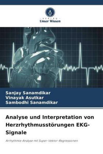Analyse und Interpretation von Herzrhythmusstörungen EKG-Signale