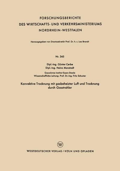 Konvektive Trocknung mit gasbeheizter Luft und Trocknung durch Gasstrahler