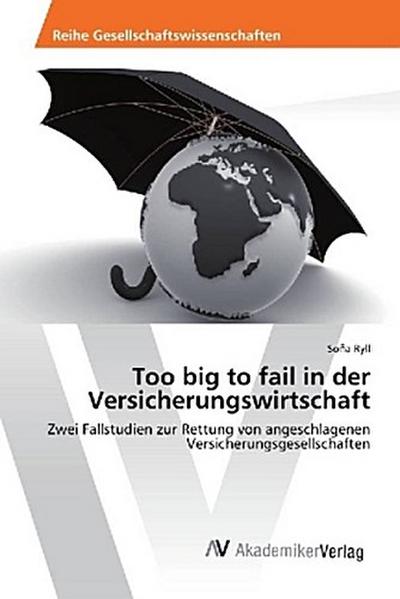 Too big to fail in der Versicherungswirtschaft