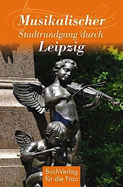 Musikalischer Spaziergang durch Leipzig