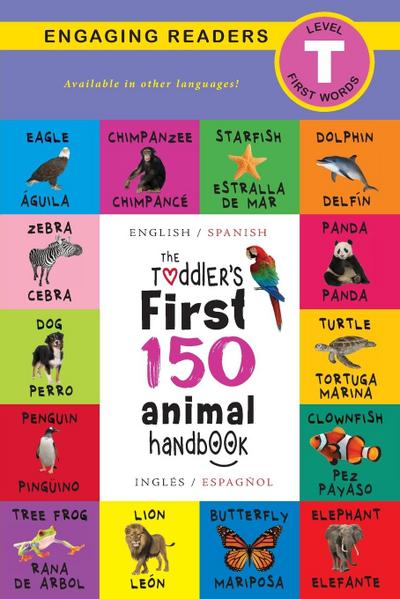 The Toddler’s First 150 Animal Handbook