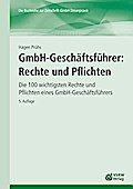 GmbH-Geschäftsführer: Rechte und Pflichten