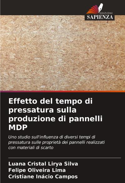 Effetto del tempo di pressatura sulla produzione di pannelli MDP