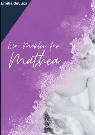 Ein Makler für Mathea