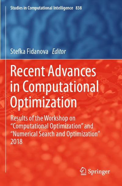 Recent Advances in Computational Optimization
