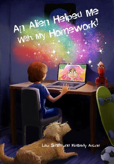 An Alien Helped Me with My Homework