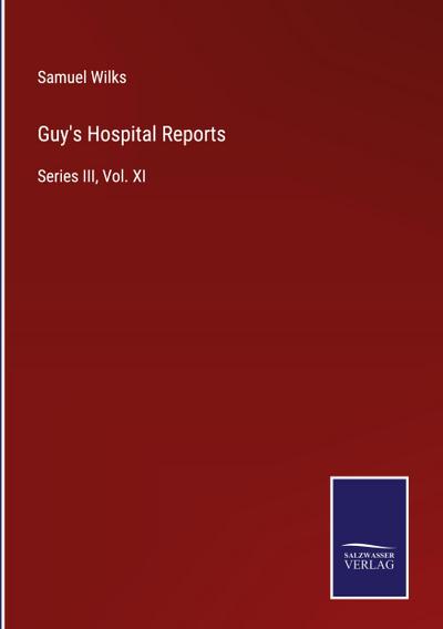 Guy’s Hospital Reports