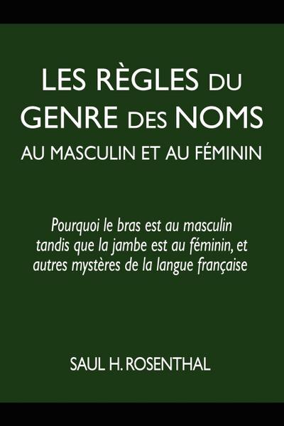 Les règles du genre des noms au masculin et au féminin