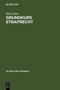 Grundkurs Strafrecht