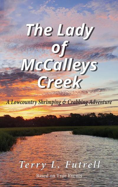 The Lady of McCalleys Creek