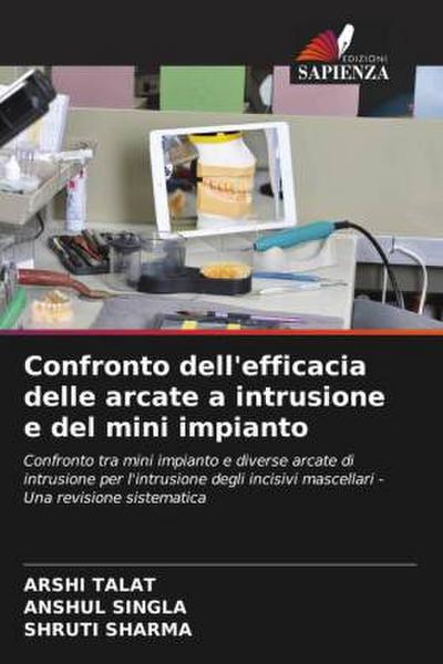 Confronto dell’efficacia delle arcate a intrusione e del mini impianto