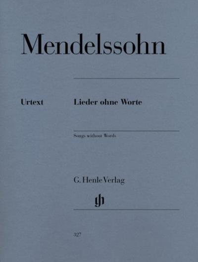 Felix Mendelssohn Bartholdy - Klavierwerke, Band III - Lieder ohne Worte