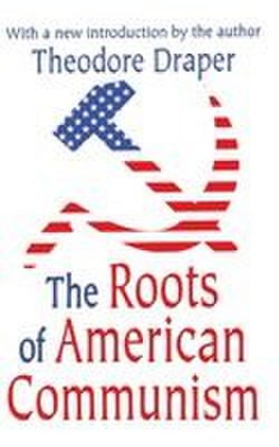 The Roots of American Communism