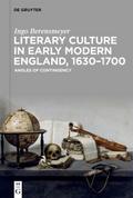 Literary Culture in Early Modern England, 1630-170