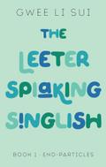 Leeter Spiaking Singlish