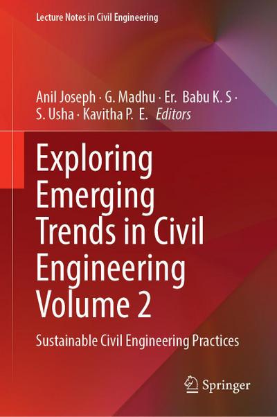 Exploring Emerging Trends in Civil Engineering Volume 2