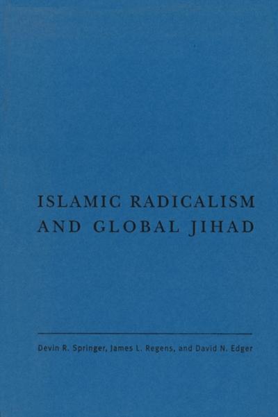 Islamic Radicalism and Global Jihad