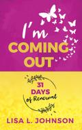 I’m Coming Out