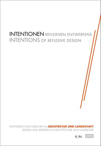 Intentionen Reflexiven Entwerfens