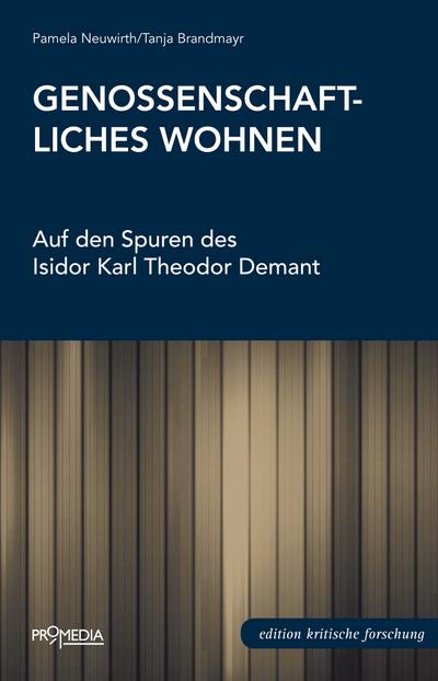 Genossenschaftliches Wohnen: Auf den Spuren des Isidor Karl Theodor Demant