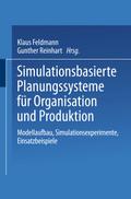 Simulationsbasierte Planungssysteme für Organisation und Produktion