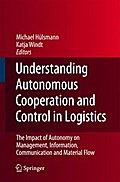 Understanding Autonomous Cooperation and Control in Logistics