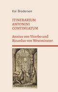 ITINERARIUM ANTONINI CONTINUATUM. Annius von Viter