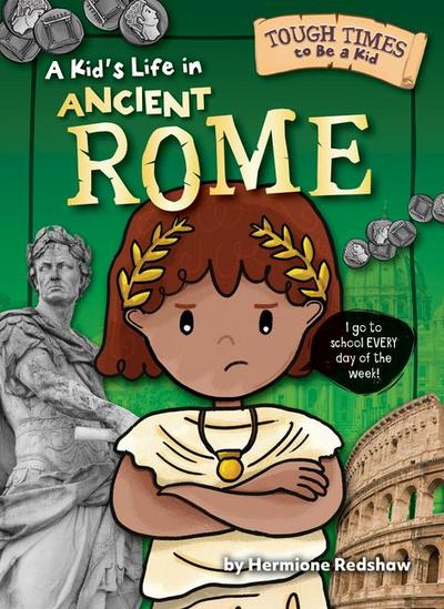 A Kid’s Life in Ancient Rome