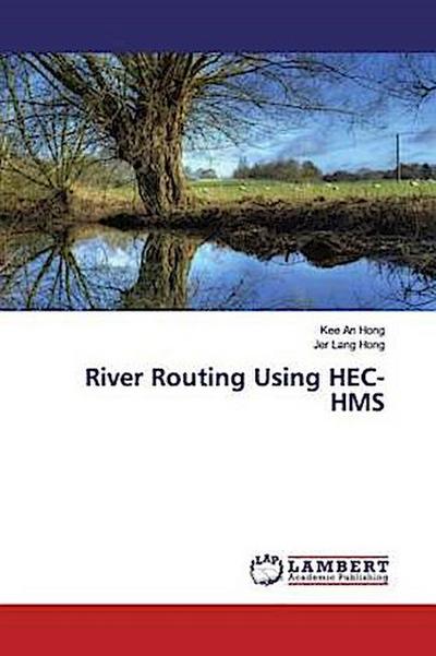 River Routing Using HEC-HMS