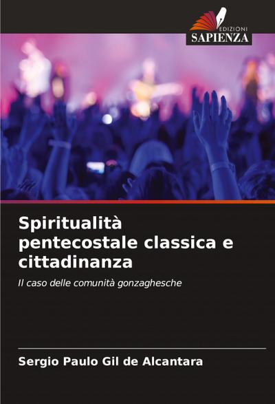Spiritualità pentecostale classica e cittadinanza