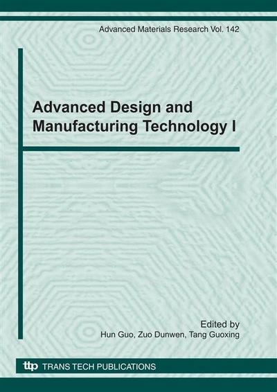 Advanced Design and Manufacturing Technology I