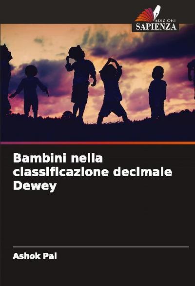 Bambini nella classificazione decimale Dewey - Ashok Pal