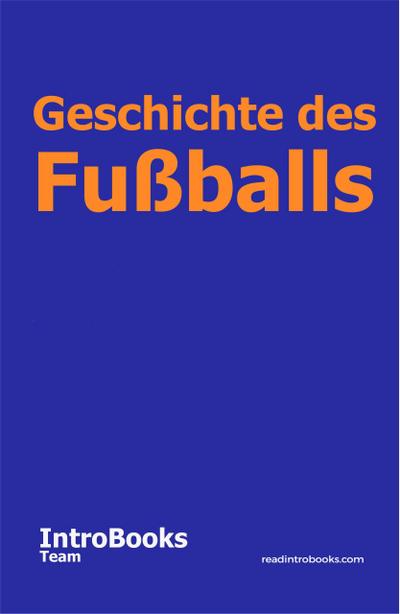 Geschichte des Fußballs