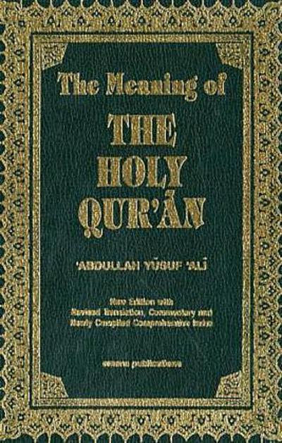 The Meaning of the Holy Qu’ran