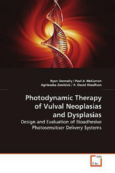 Photodynamic Therapy of Vulval Neoplasias and  Dysplasias