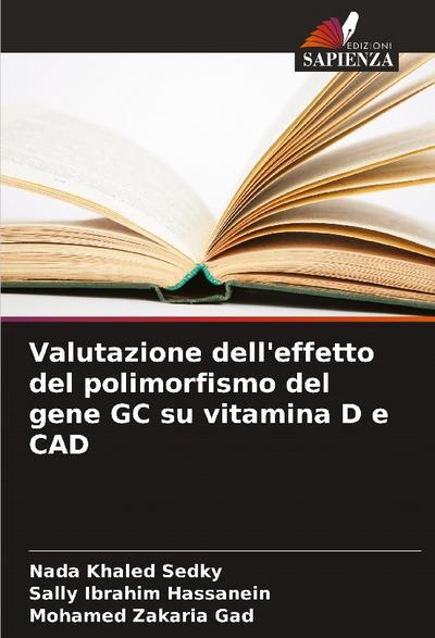 Valutazione dell’effetto del polimorfismo del gene GC su vitamina D e CAD