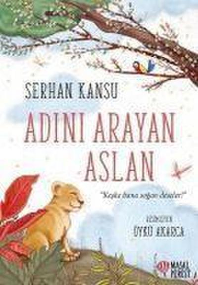 Adini Arayan Aslan