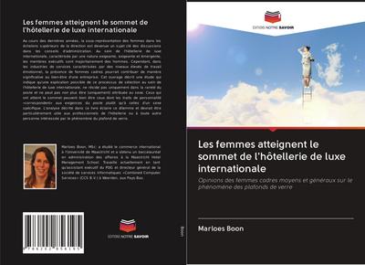 Les femmes atteignent le sommet de l’hôtellerie de luxe internationale