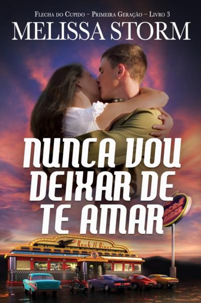 Nunca Vou Deixar De Te Amar