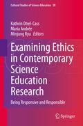 Examining Ethics in Contemporary Science Education Research