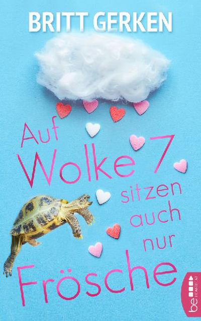 Auf Wolke Sieben sitzen auch nur Frösche