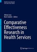 Comparative Effectiveness Research in Health Servi