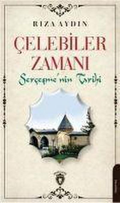 Celebiler Zamani