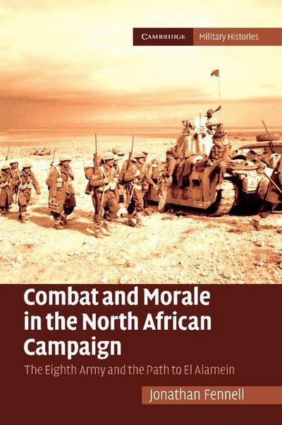 Combat and Morale in the North African             Campaign
