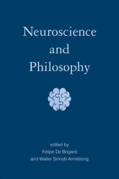 Neuroscience and Philosophy