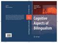 Cognitive Aspects of Bilingualism