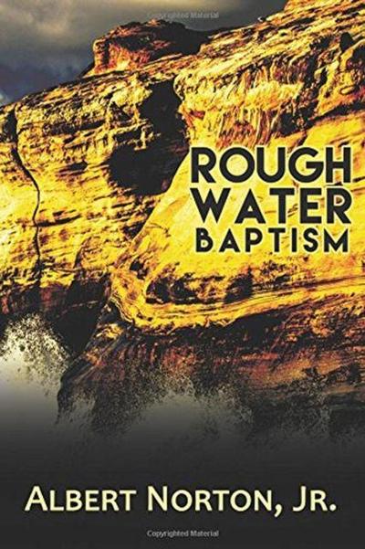Rough Water Baptism