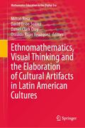 Ethnomathematics, Visual Thinking and the Elaborat