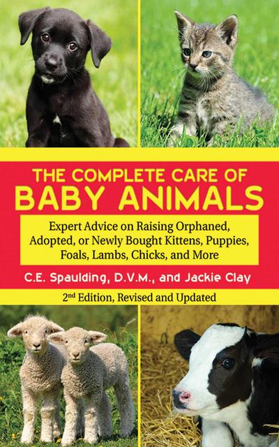 The Complete Care of Baby Animals